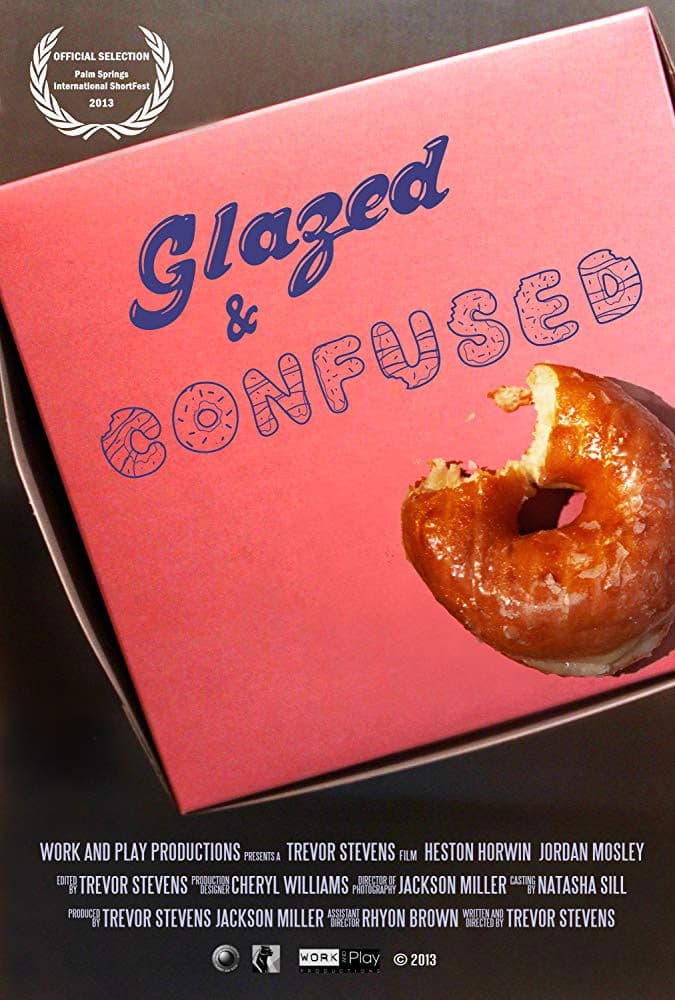 Poster backdrop for Glazed and Confused