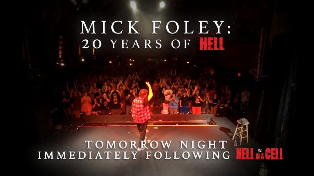 Poster backdrop for Mick Foley: 20 Years of Hell