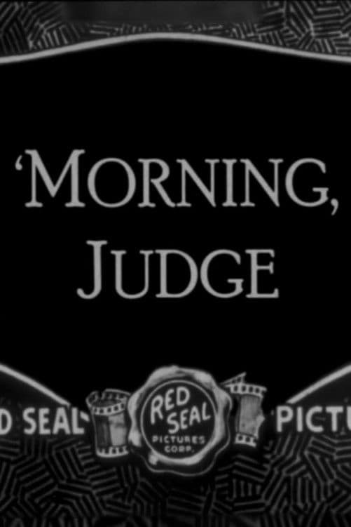 Poster backdrop for 'Morning, Judge