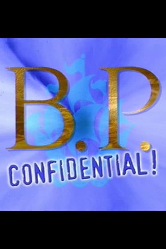 Poster backdrop for B.P. Confidential