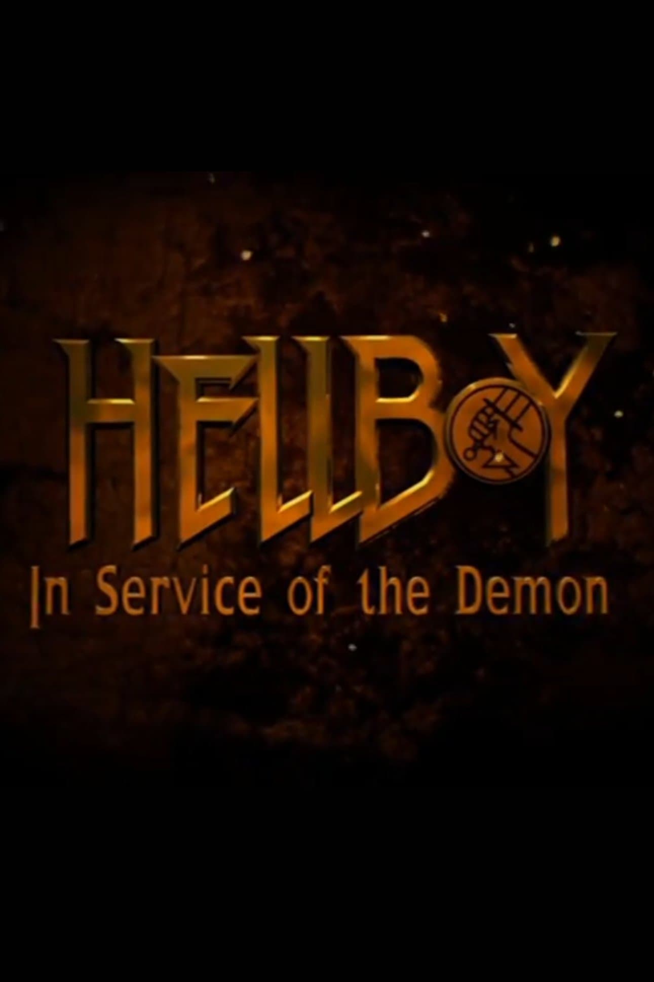 Poster backdrop for Hellboy: In Service of the Demon