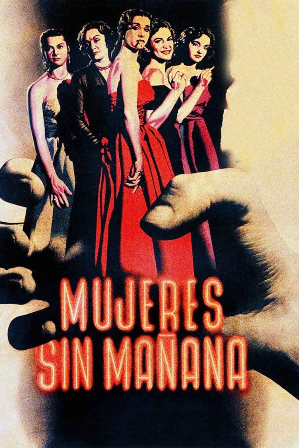 Poster backdrop for Mujeres sin mañana