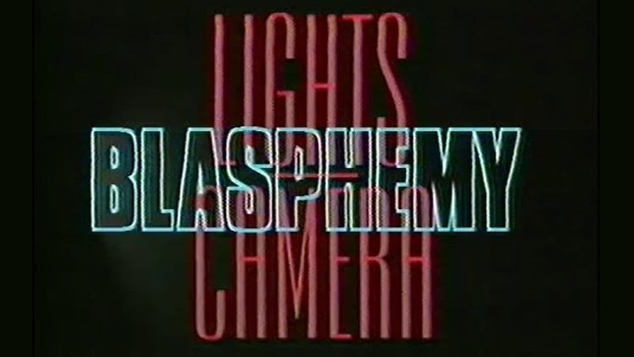 Poster backdrop for Hollywood: Lights, Camera, Blasphemy!