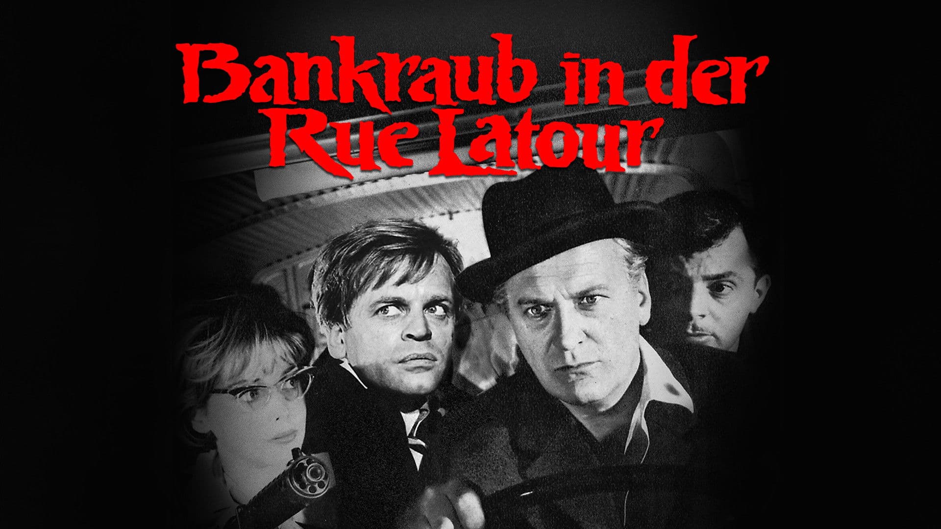 Poster backdrop for Bankraub in der Rue Latour