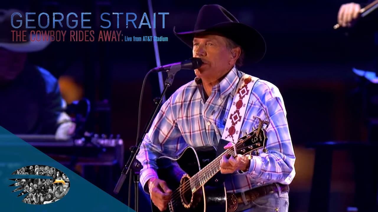 Poster backdrop for George Strait: The Cowboy Rides Away