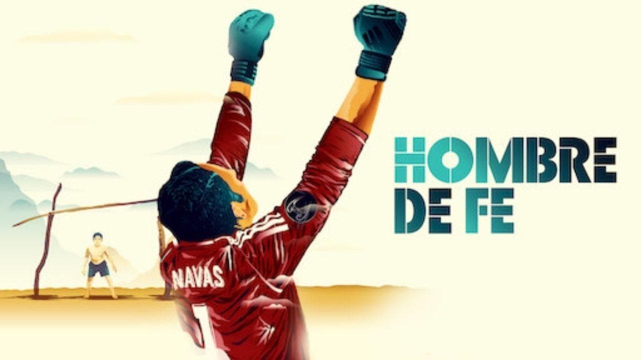 Poster backdrop for Keylor Navas, Hombre de Fe