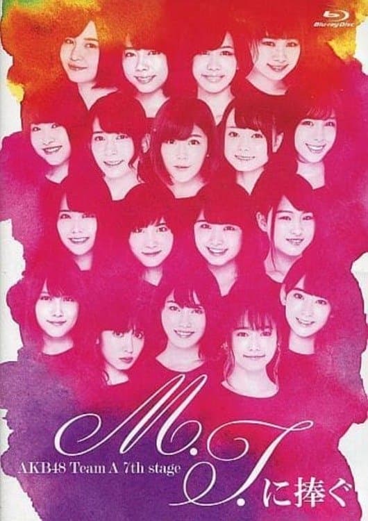 Poster backdrop for Team A 7th Stage "M.T. ni Sasagu"