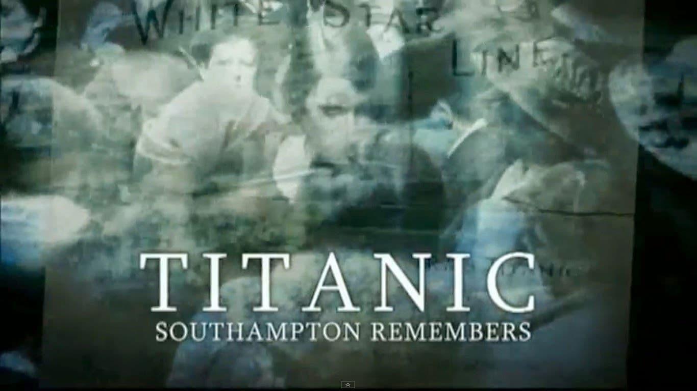 Poster backdrop for Titanic: Southampton Remembers