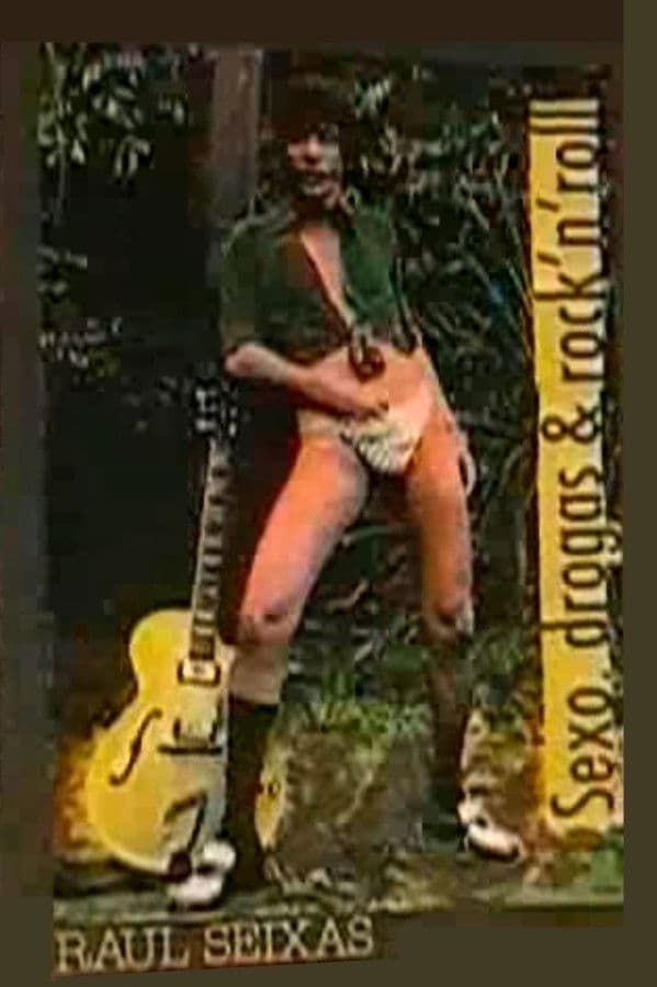 Poster backdrop for Raul Seixas – Sexo, Drogas & Rock 'n' Roll