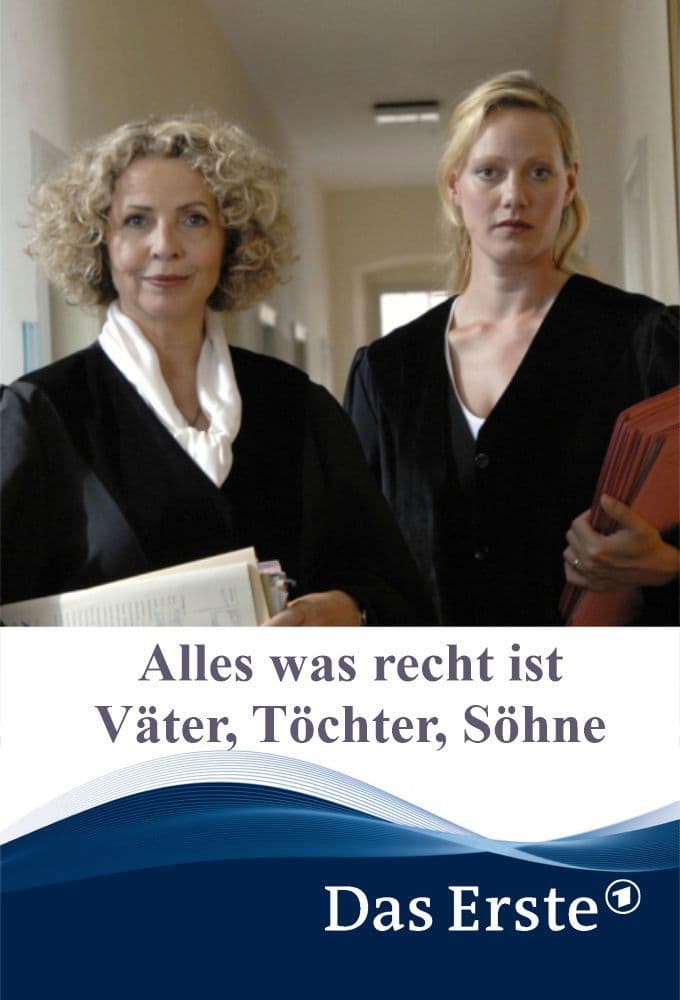 Poster backdrop for Alles was recht ist – Väter, Töchter, Söhne