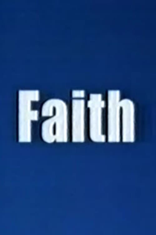 Poster backdrop for Faith