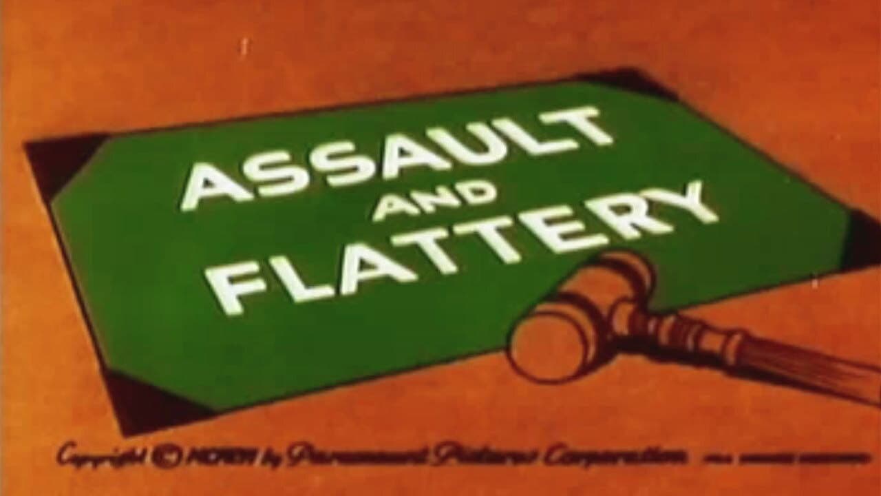 Poster backdrop for Assault and Flattery