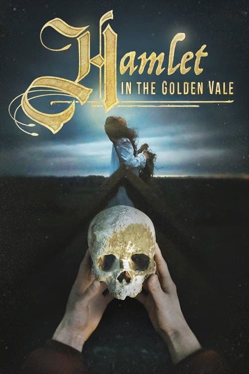 Poster backdrop for Hamlet in the Golden Vale