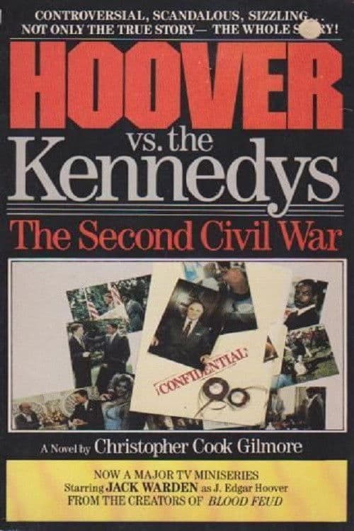 Poster backdrop for Hoover vs. the Kennedys: The Second Civil War