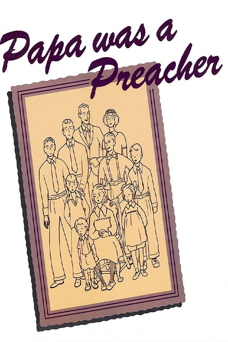 Poster backdrop for Papa Was a Preacher