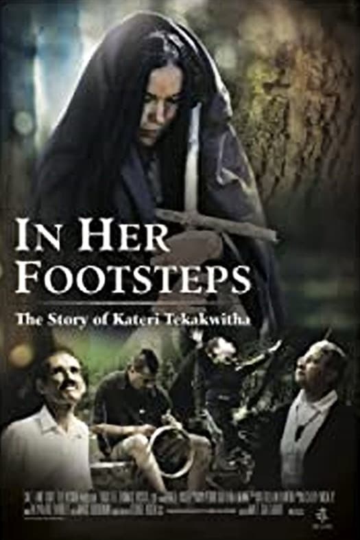 Poster backdrop for In Her Footsteps: The Story of Kateri Tekakwitha