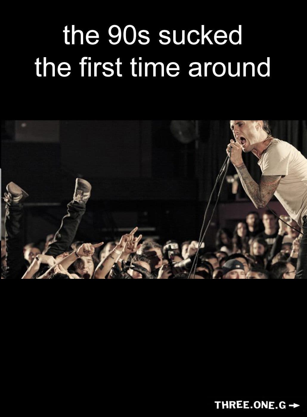 Poster backdrop for The 90s Sucked the First Time Around