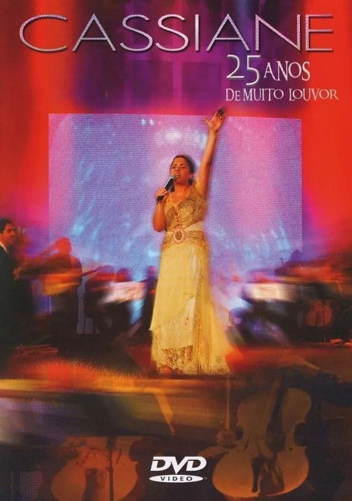 Poster backdrop for Cassiane - 25 Anos Com Muito Louvor