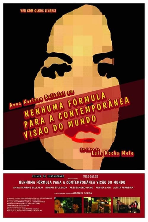 Poster backdrop for Nenhuma Fórmula Para a Contemporânea Visão do Mundo