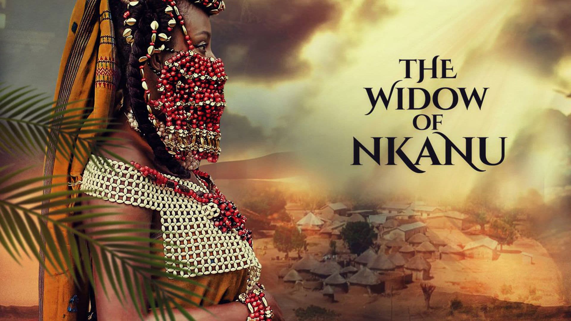 Poster backdrop for The Widow of Nkanu
