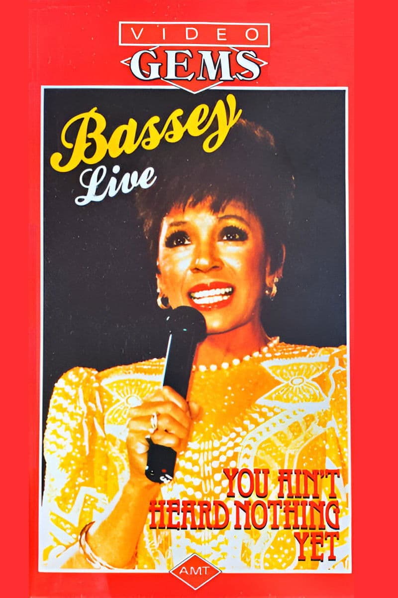 Poster backdrop for Shirley Bassey - You Ain't Heard Nothing Yet