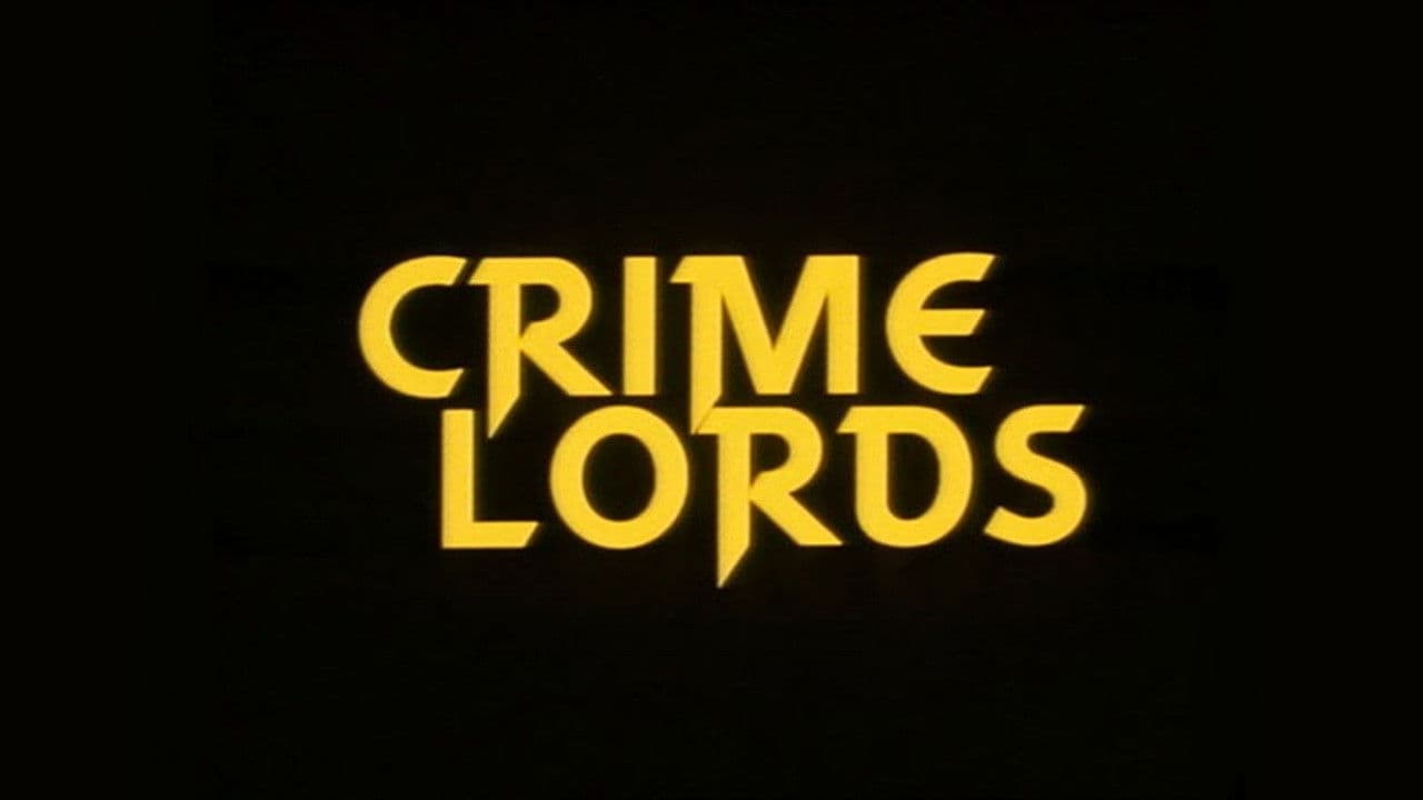 Poster backdrop for The Crime Lords