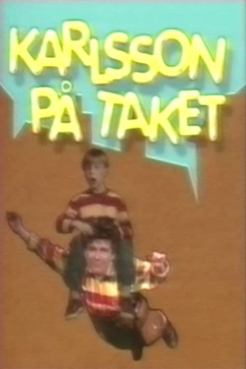Poster backdrop for Karlsson på taket (Göta Lejon)