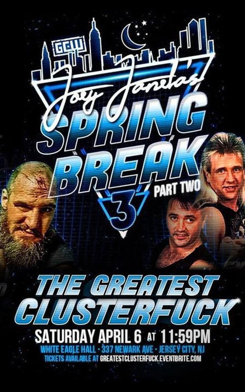 Poster backdrop for GCW Joey Janela's Spring Break 3: Part 2