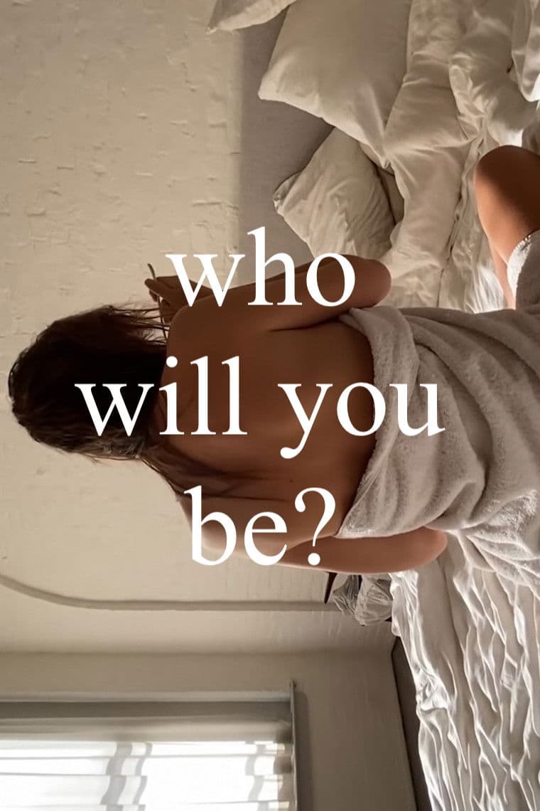Poster backdrop for Who Will You Be?