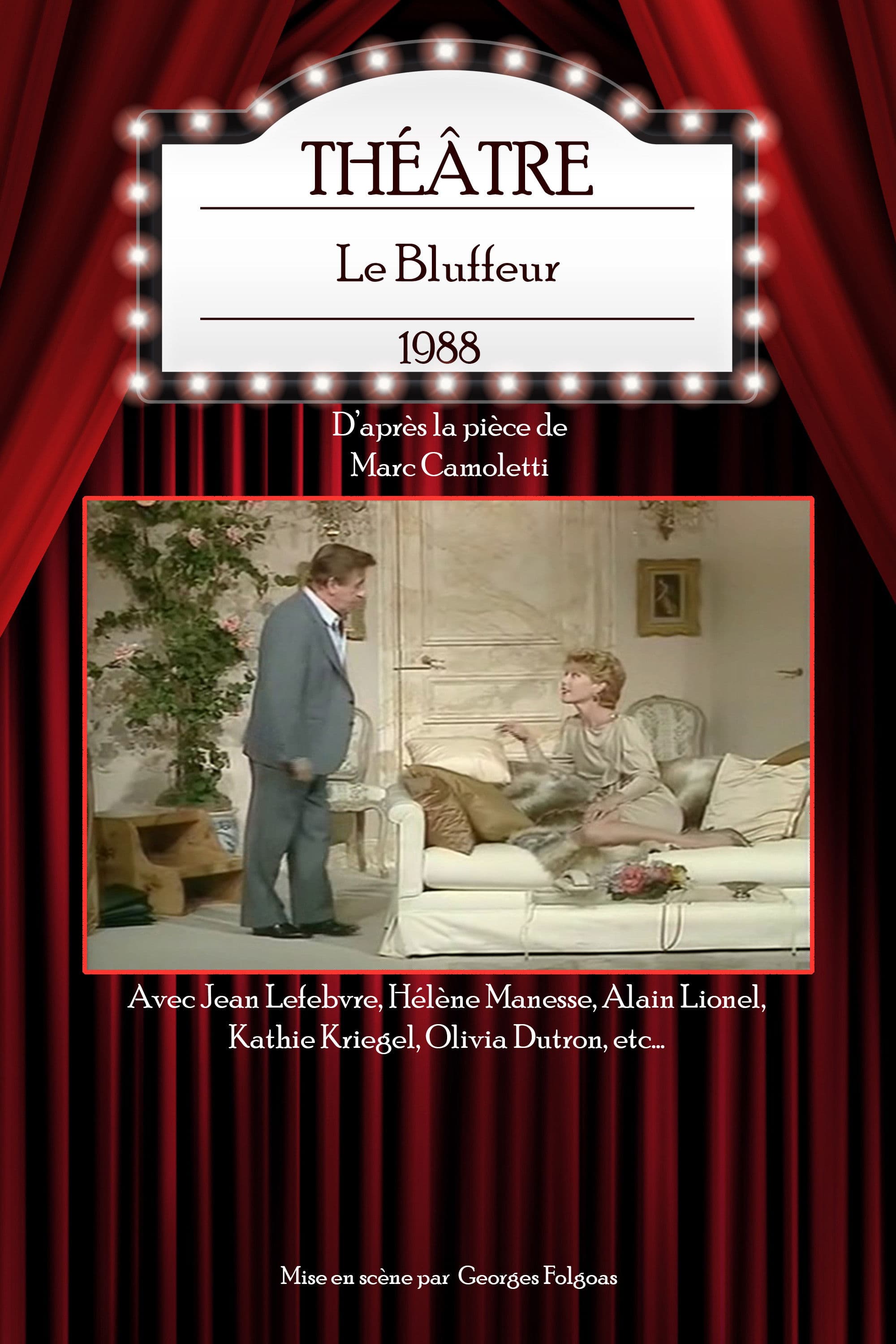 Poster backdrop for Le Bluffeur