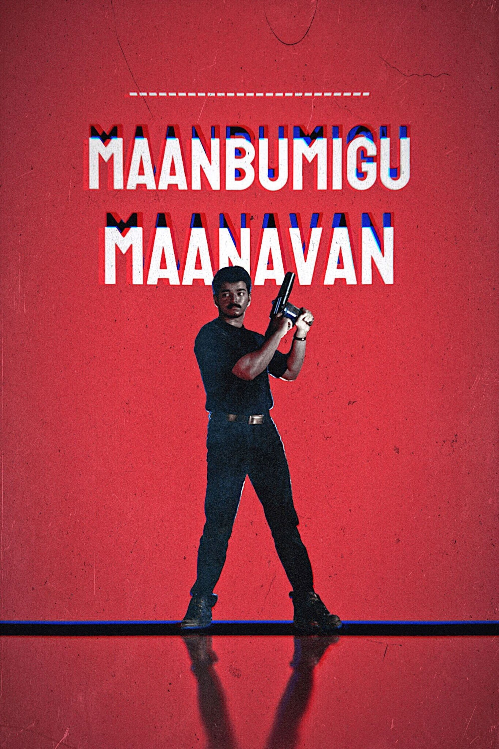 Poster backdrop for Maanbumigu Maanavan