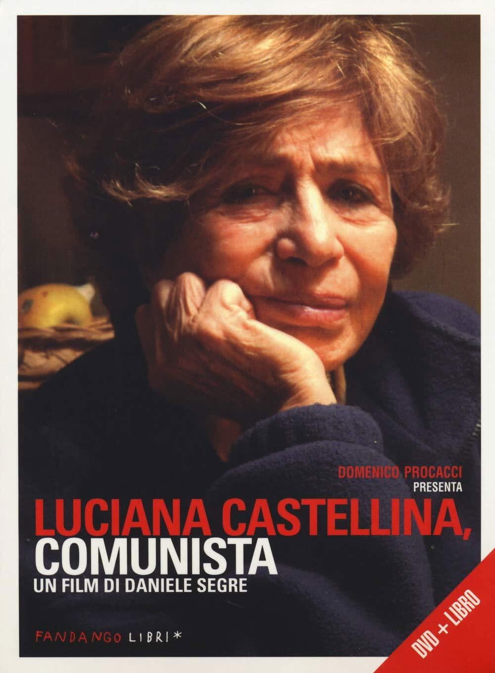 Poster backdrop for Luciana Castellina, comunista