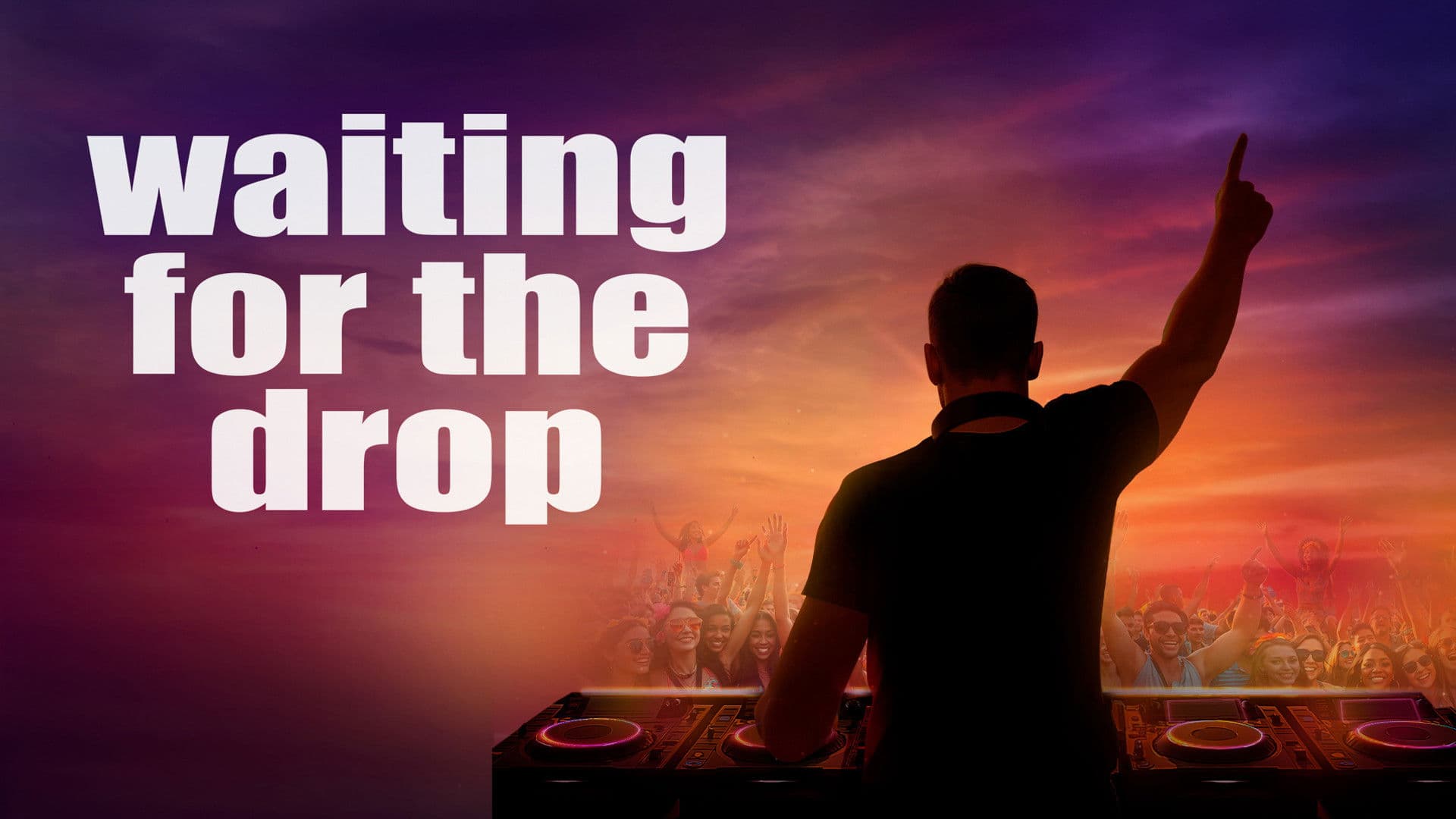 Poster backdrop for Waiting For The Drop: Rise of the Superstar DJs