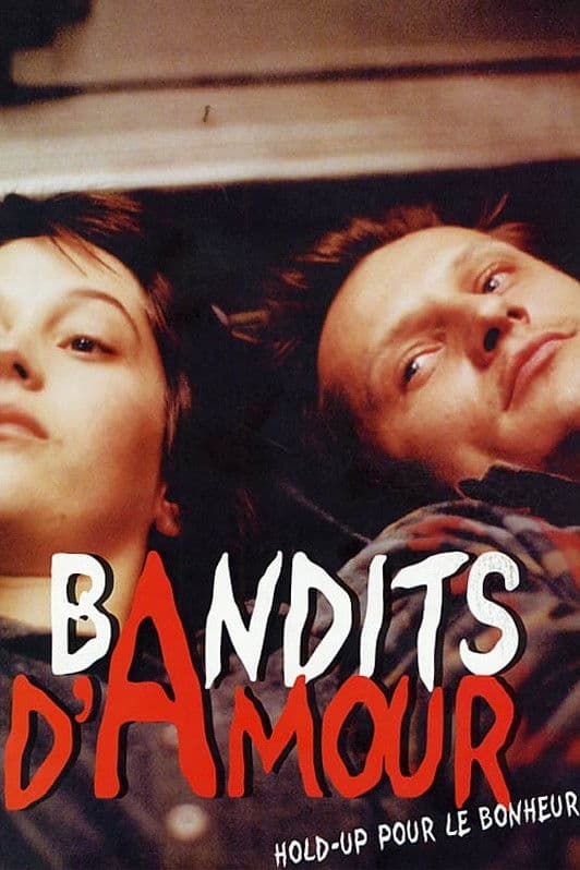 Poster backdrop for Bandits d'amour