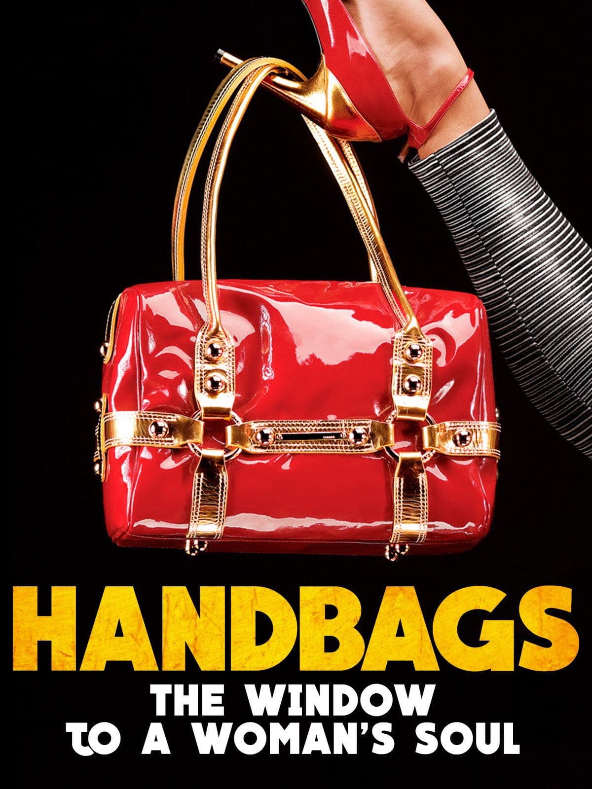 Poster backdrop for Handbags: The Window to a Woman's Soul