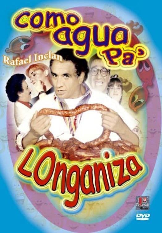 Poster backdrop for Como agua pa' longaniza