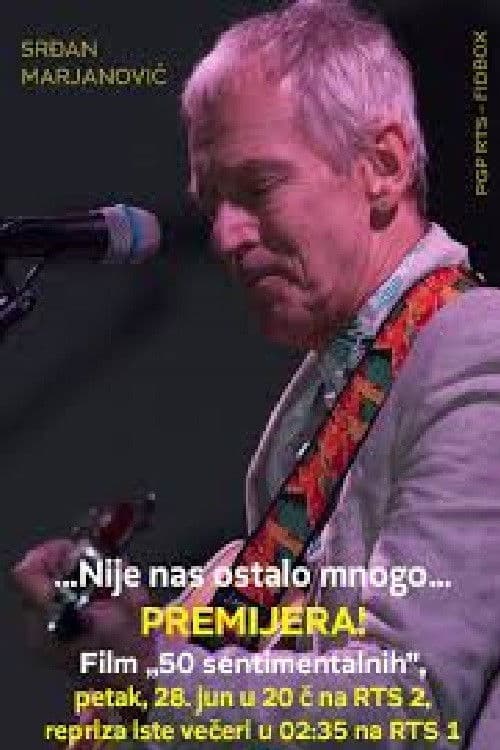 Poster backdrop for 50 Sentimental Years - Srdjan Marjanovic