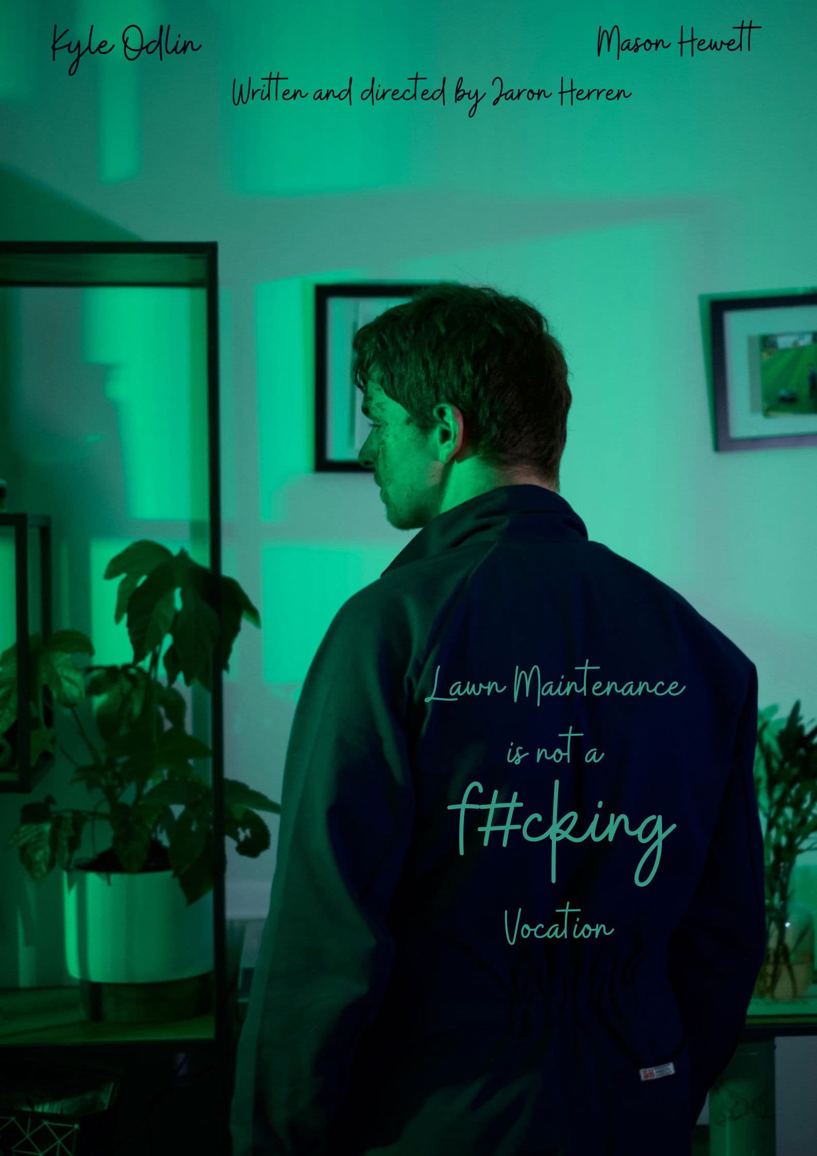 Poster backdrop for Lawn Maintanance is not a f#cking vocation