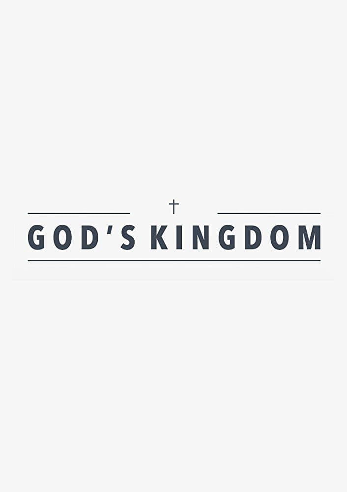 Poster backdrop for God's Kingdom