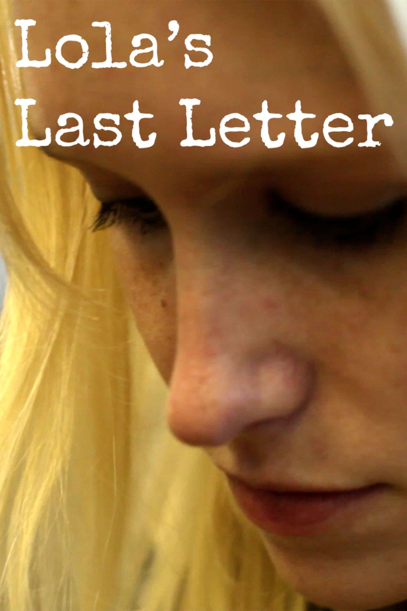 Poster backdrop for Lola's Last Letter