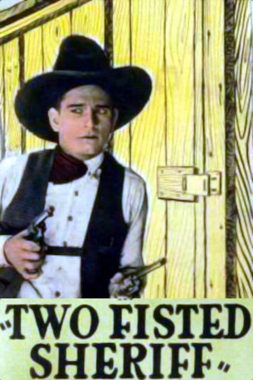 Poster backdrop for Two-Fisted Sheriff