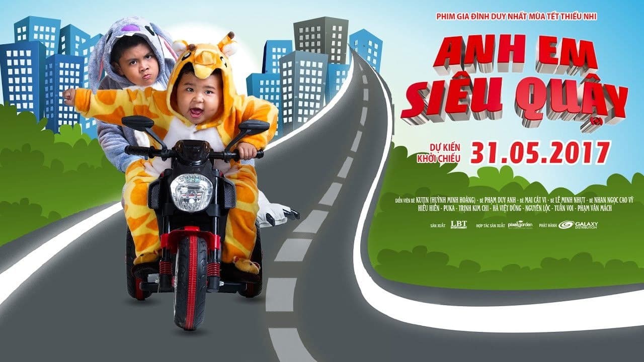 Poster backdrop for Anh Em Siêu Quậy