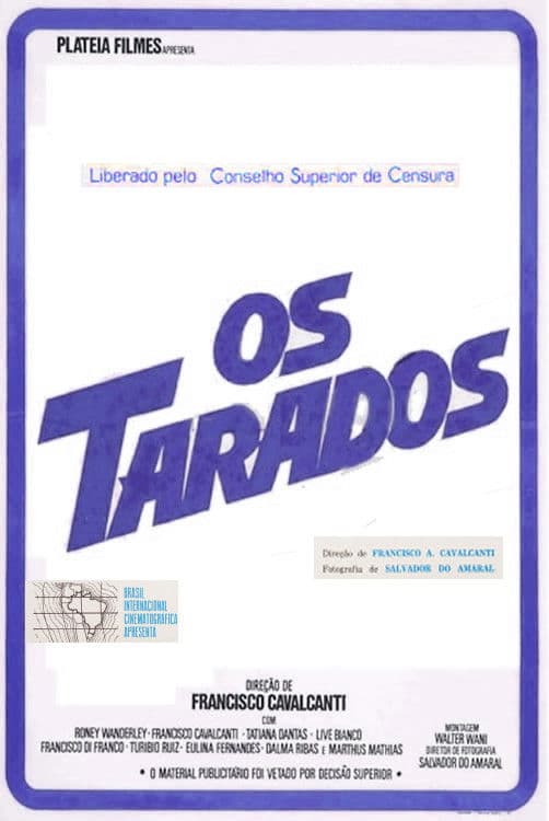 Poster backdrop for Os Tarados