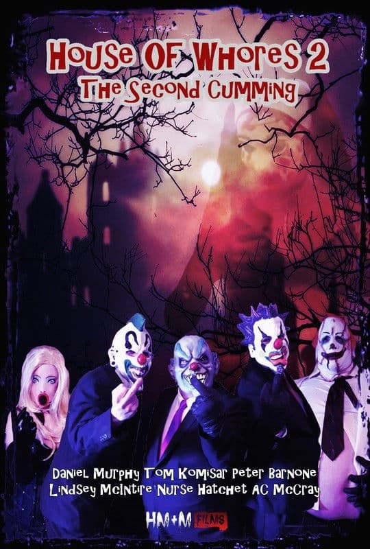 Poster backdrop for House of Whores 2: The Second Cumming