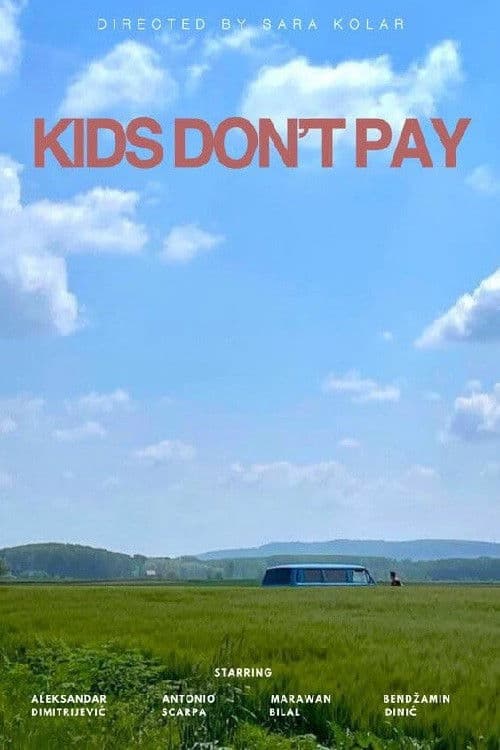 Poster backdrop for Kids Don't Pay
