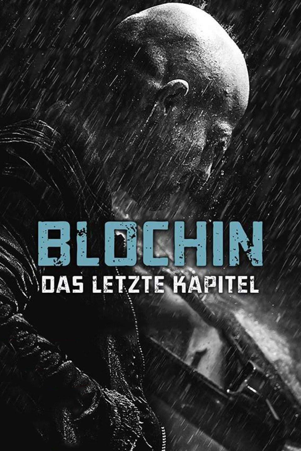 Poster backdrop for Blochin: Das letzte Kapitel
