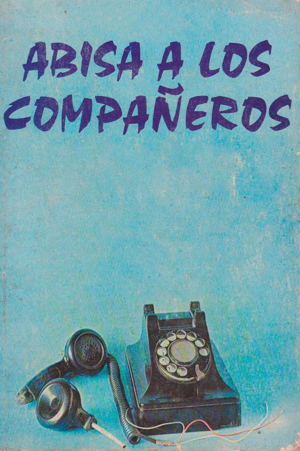 Poster backdrop for Abisa a los compañeros