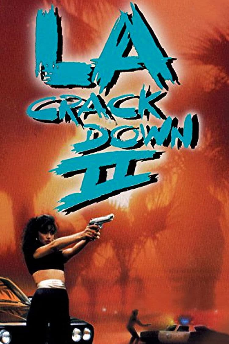 Poster backdrop for L.A. Crackdown II