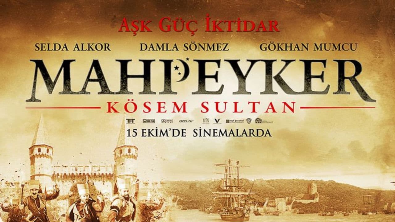 Poster backdrop for Mahpeyker: Kösem Sultan