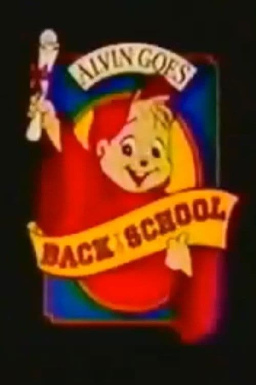 Poster backdrop for Alvin Goes Back to School